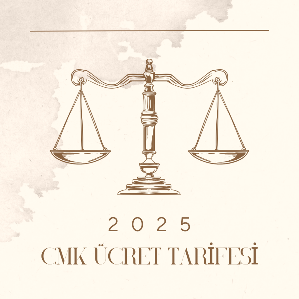 2025 CMK ÜCRET TARİFESİ